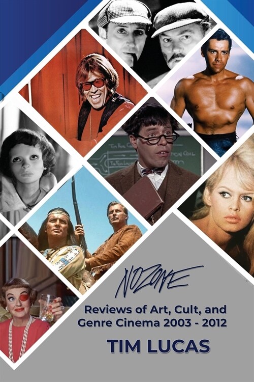 Nozone - Reviews of Art, Cult, and Genre Cinema, 2003-2012 (Paperback)