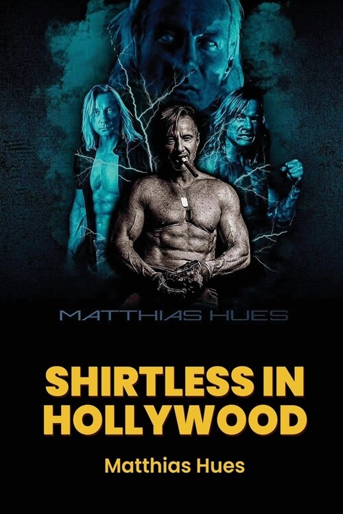 Shirtless in Hollywood (Paperback)