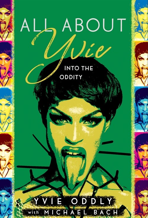 All about Yvie: Into the Oddity (Hardcover)