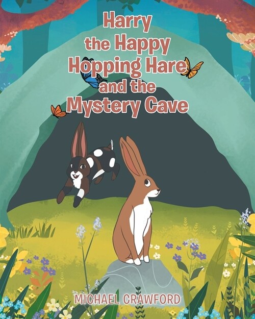 Harry the Happy Hopping Hare and the Mystery Cave (Paperback)