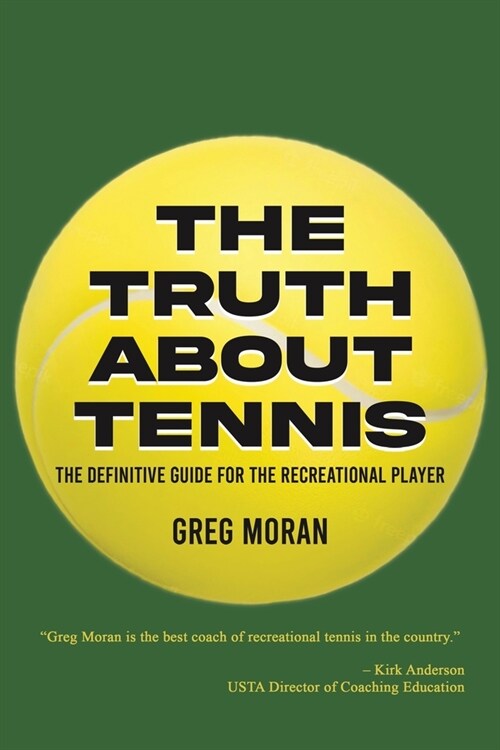 The Truth About Tennis (Paperback)