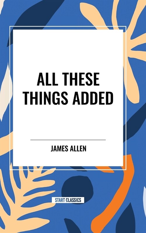 All These Things Added (Hardcover)