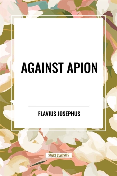 Against Apion (Paperback)