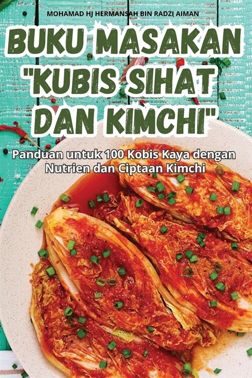 Buku Masakan Kubis Sihat Dan Kimchi (Paperback)