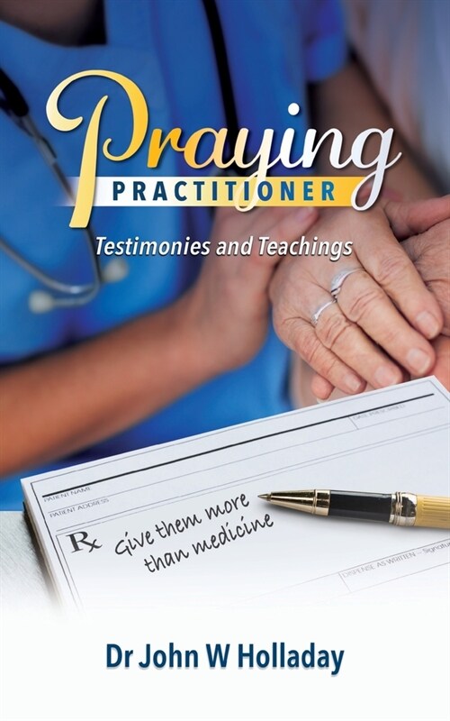 Praying Practitioner (Paperback)