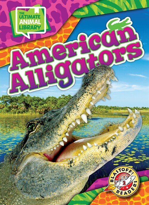 American Alligators (Library Binding)
