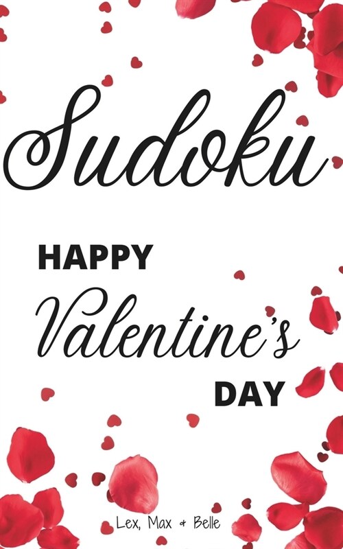 Sudoku for Valentines day: 100 sudoku puzzles book for adults and obviously couples, large print (Paperback)