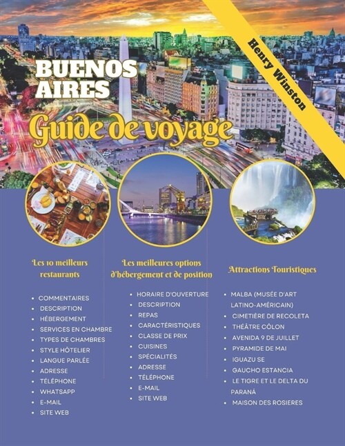 Buenos Aires Guide de Voyage 2024: Ma?risez la vie et la culture de Porte? avec des cartes, des conseils et une planification dexperts - D?ouvrez (Paperback)