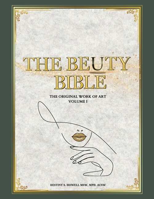 The BeUty Bible: The Original Work of Art (Paperback)