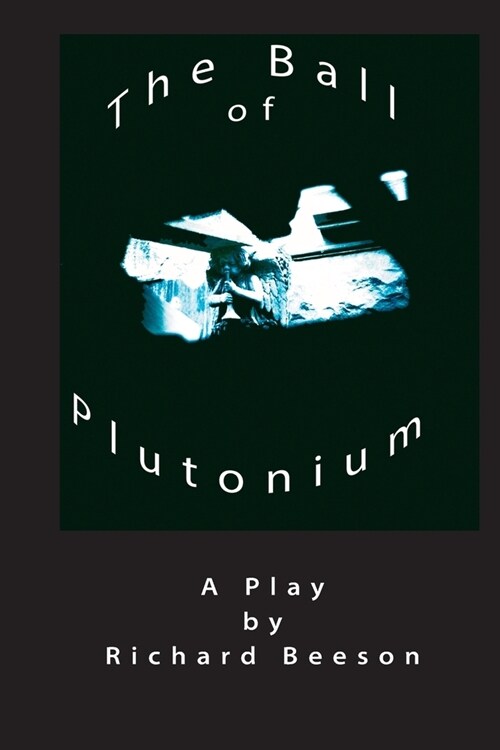 The Ball of Plutonium (Paperback)
