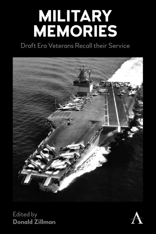 Military Memories : Draft Era Veterans Recall their Service (Paperback)