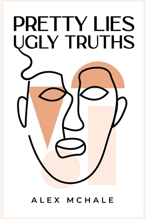 Pretty Lies / Ugly Truths (Paperback)