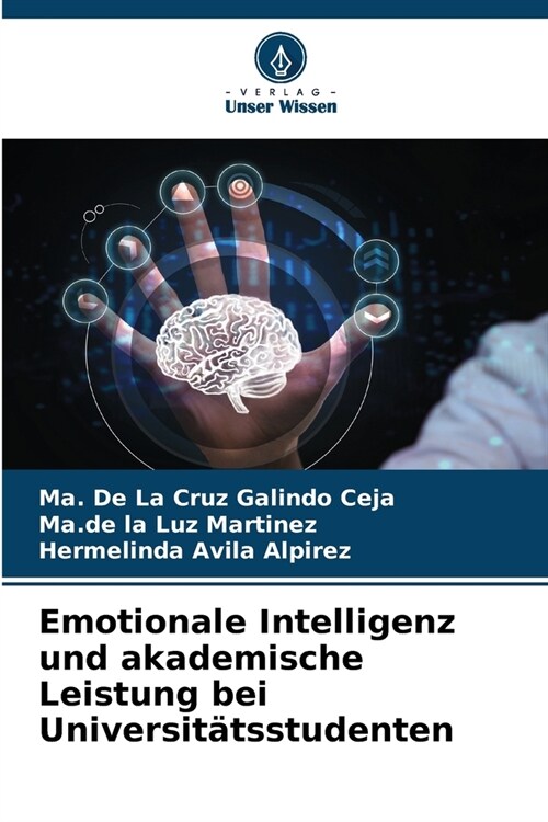 Emotionale Intelligenz und akademische Leistung bei Universit?sstudenten (Paperback)