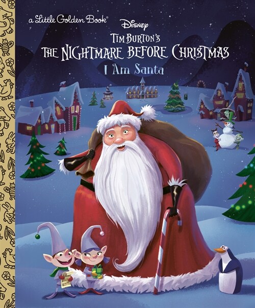I Am Santa Claus (Disney Tim Burtons the Nightmare Before Christmas) (Hardcover)