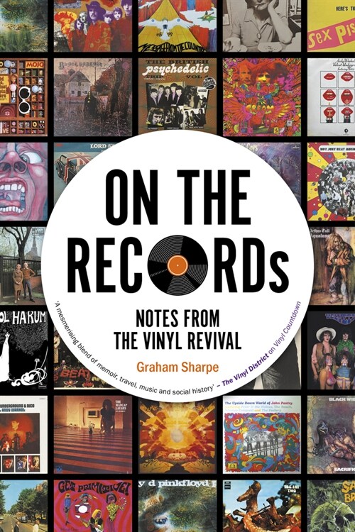 ON THE RECORDs : Notes from the Vinyl Revival (Paperback)