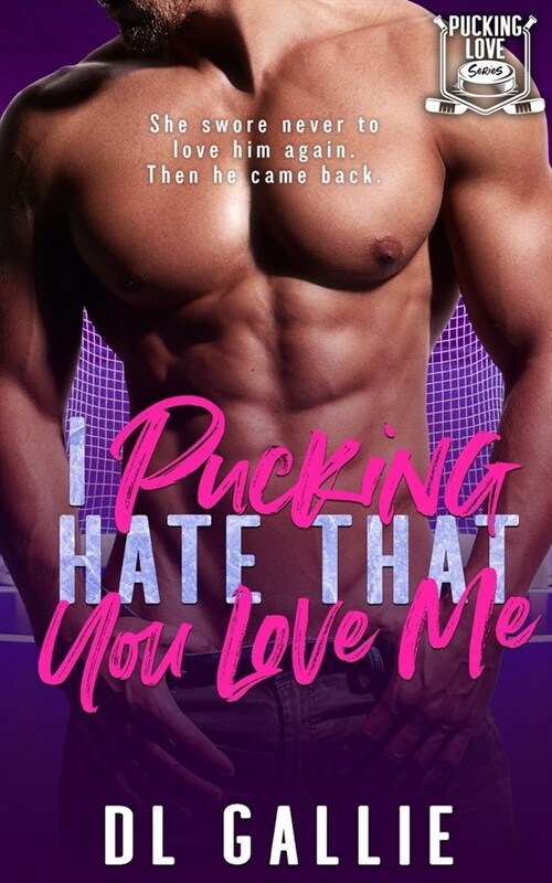 I Pucking Hate That You Love Me (Paperback)