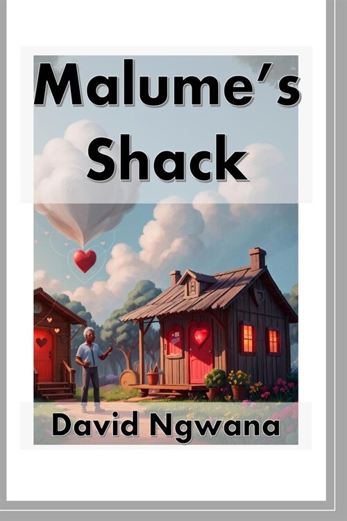 Malumes Shack (Paperback)