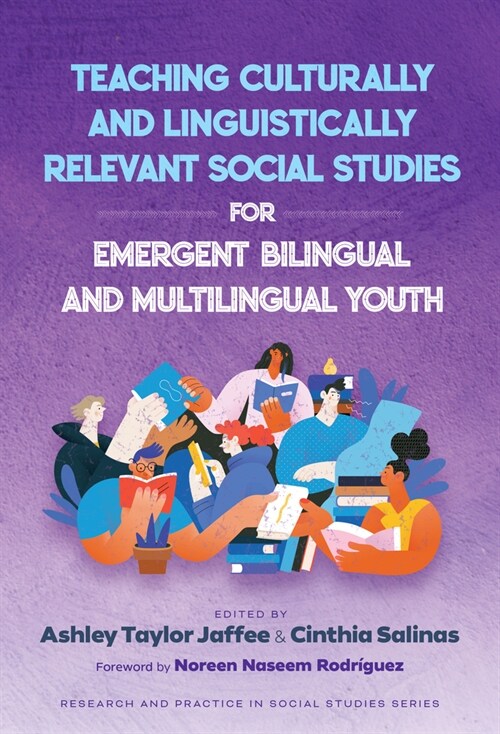 Teaching Culturally and Linguistically Relevant Social Studies for Emergent Bilingual and Multilingual Youth (Hardcover)