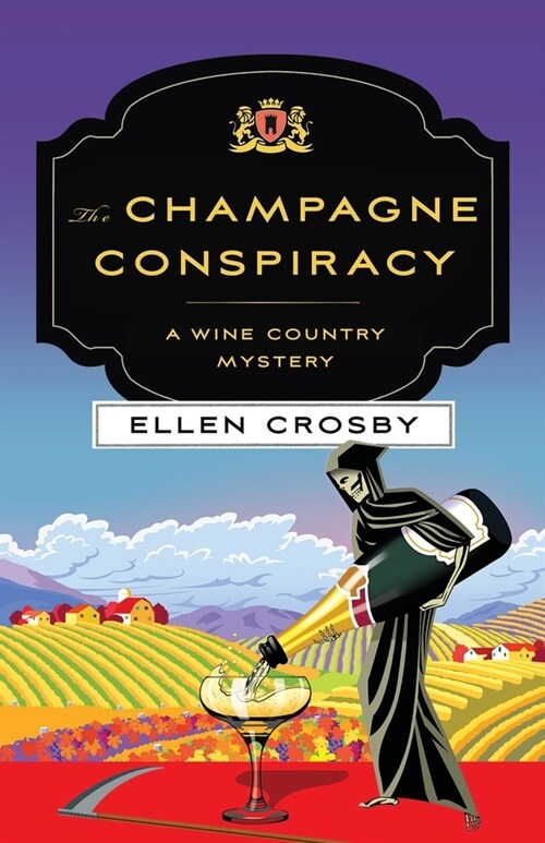 The Champagne Conspiracy: A Wine Country Mystery (Paperback)