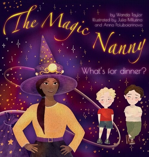 The Magic Nanny: Whats for dinner? (Hardcover)