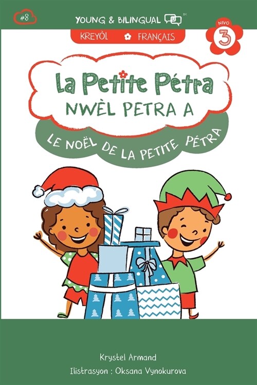 Nw? Petra A: Le No? de la Petite P?ra: Little Petras Christmas (Paperback)