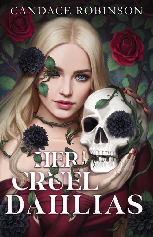 Her Cruel Dahlias (Paperback)