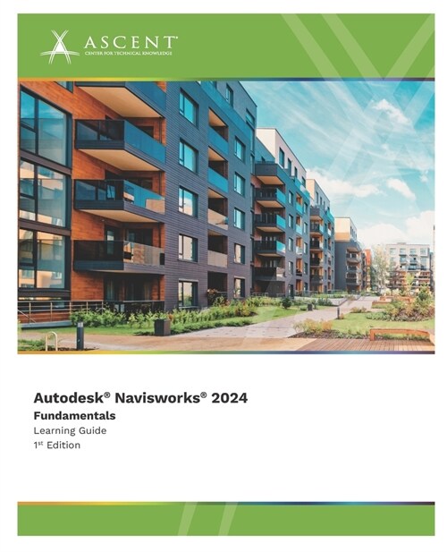 Autodesk Navisworks 2024: Fundamentals (Paperback)