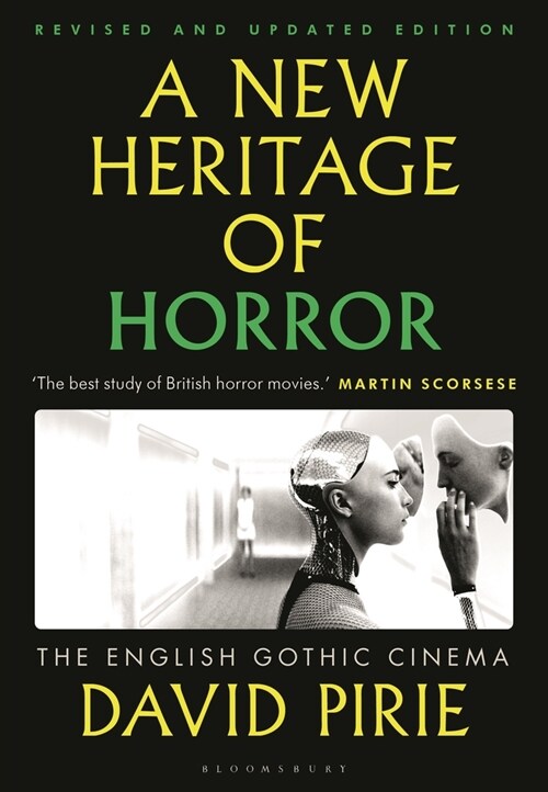 A New Heritage of Horror: The English Gothic Cinema (Hardcover)
