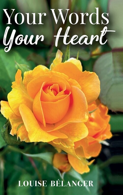 Your Words Your Heart (Hardcover)