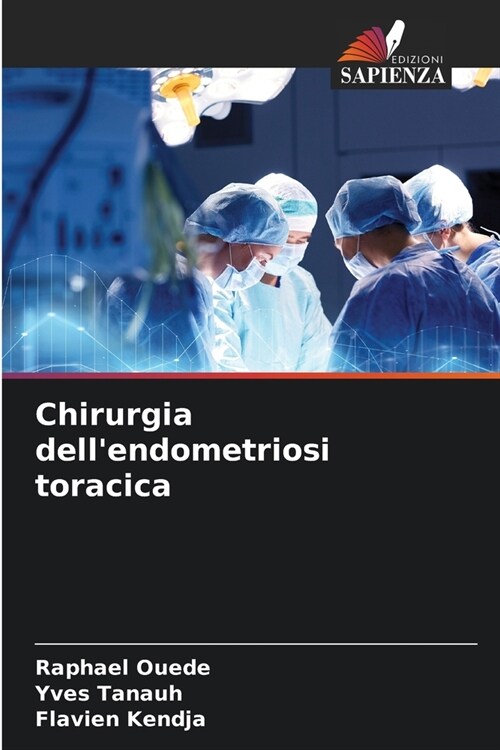 Chirurgia dellendometriosi toracica (Paperback)