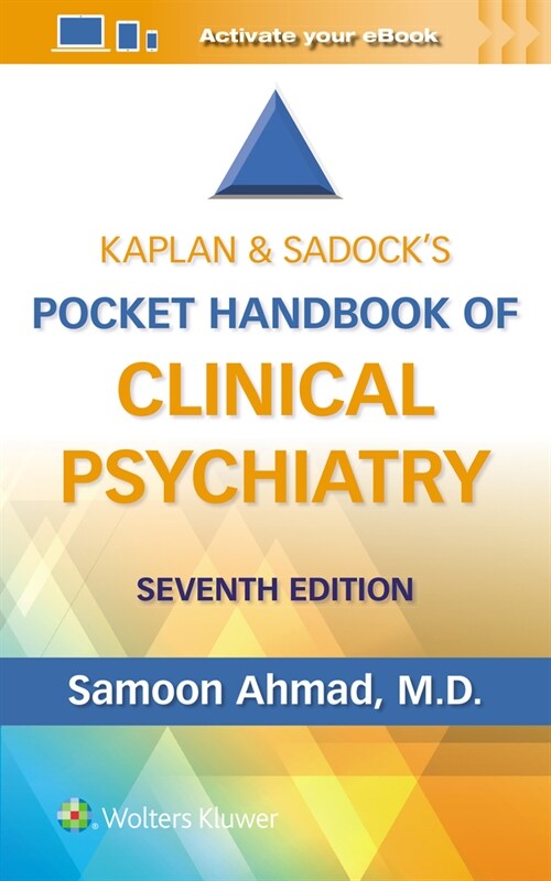 Kaplan & Sadocks Pocket Handbook of Clinical Psychiatry (Paperback, 7)