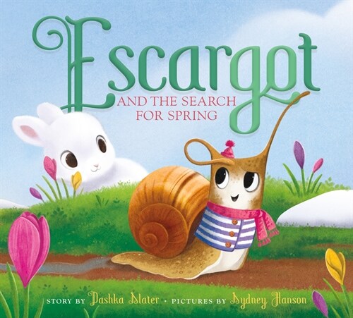 Escargot and the Search for Spring (Board Books)