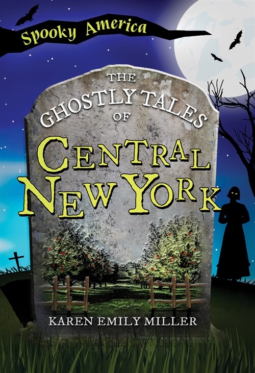 The Ghostly Tales of Central New York (Paperback)