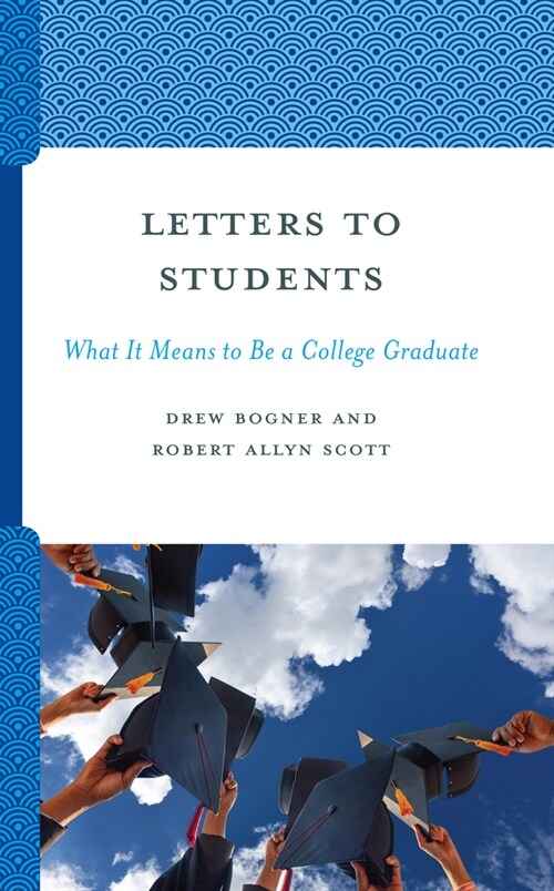 Letters to Students: What It Means to Be a College Graduate (Paperback)