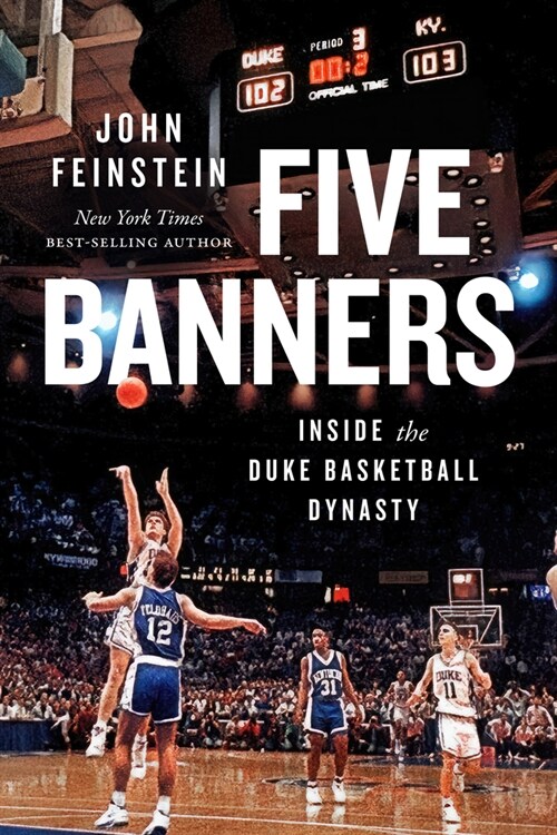 Five Banners: Inside the Duke Basketball Dynasty (Hardcover)