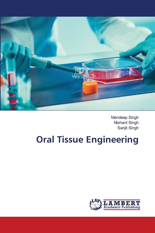 Oral Tissue Engineering (Paperback)