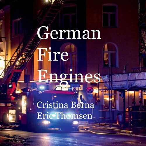 German Fire Engines (Paperback)