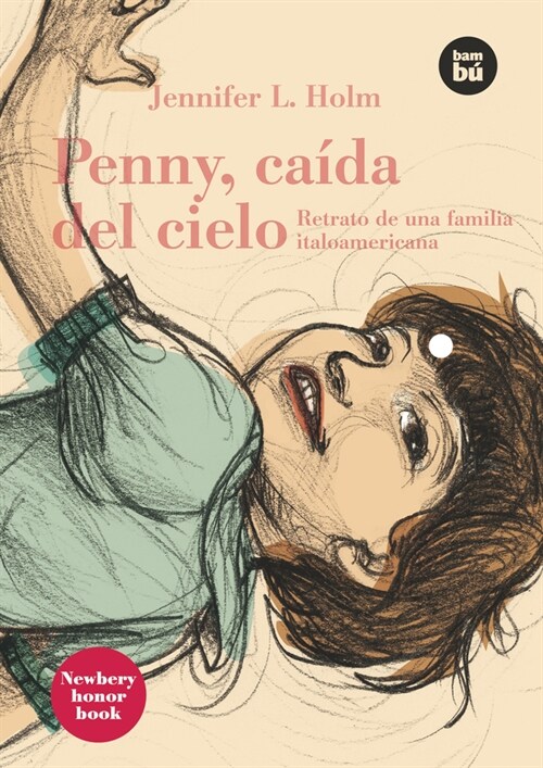 Penny, Ca?a del Cielo: Retrato de Una Familia Italoamericana (Paperback)