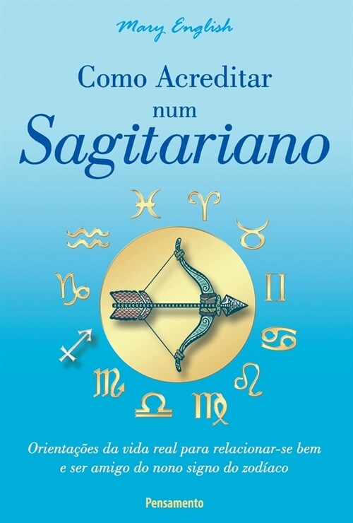 Como Acreditar num Sagitariano (Paperback)