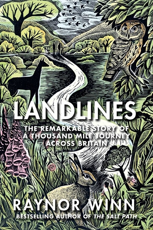 Landlines: The Remarkable Story of a Thousand-Mile Journey Across Britain (Paperback)
