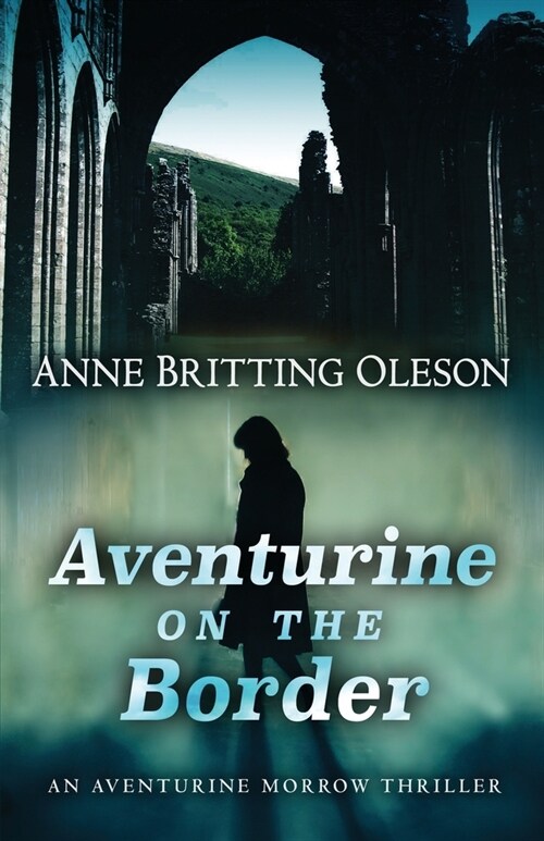 Aventurine on the Border (Paperback)