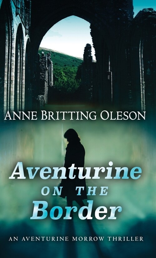 Aventurine on the Border (Hardcover)