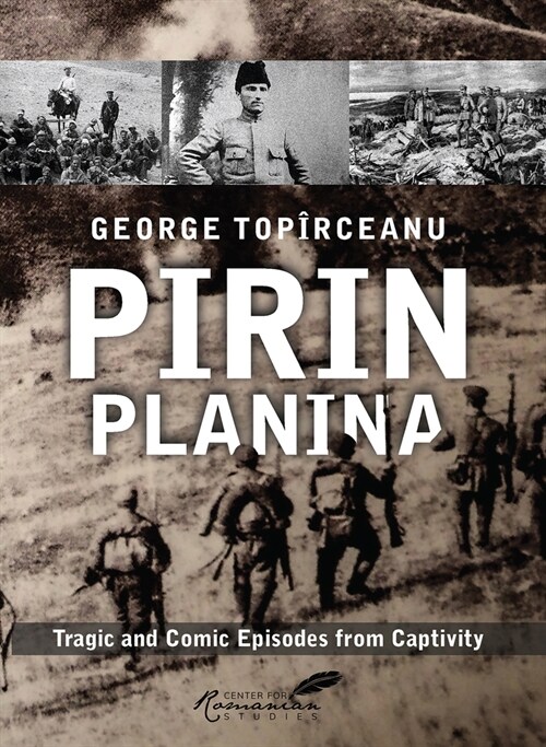 Pirin Planina: Tragic and Comic Episodes from Captivity (Paperback)