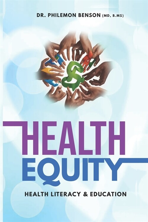 Health Equity: Health Literacy and Education (Paperback)