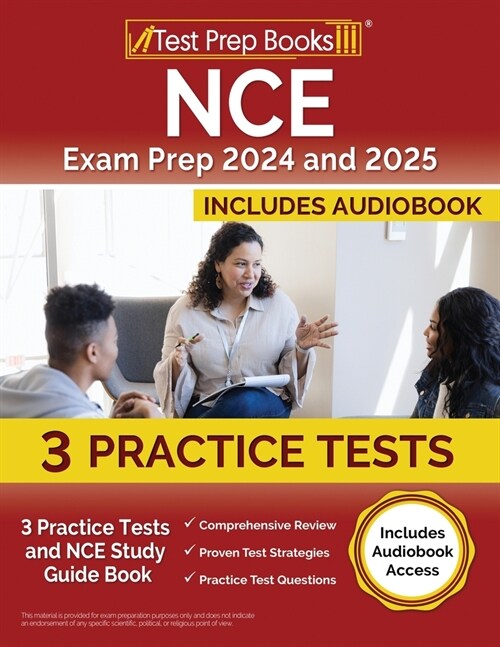 NCE Exam Prep 2024 and 2025: 3 Practice Tests and NCE Study Guide Book [Includes Audiobook Access] (Paperback)