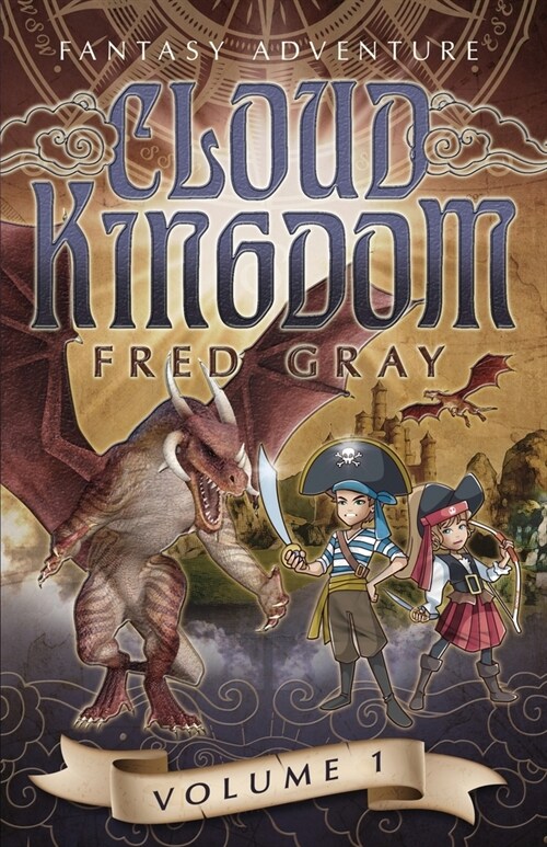 Cloud Kingdom: Fantasy Adventure (Paperback)