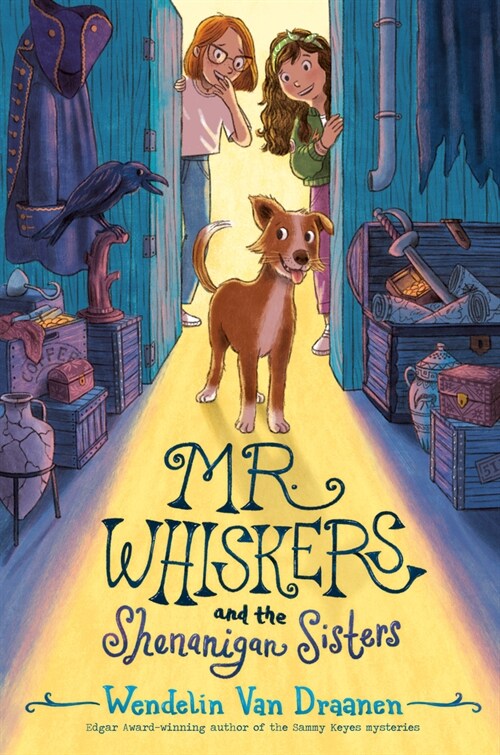 Mr. Whiskers and the Shenanigan Sisters (Paperback)