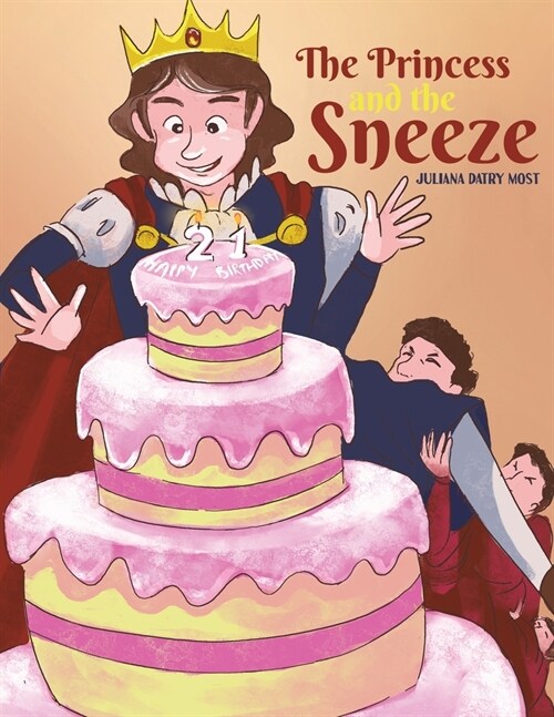 The Princess and the Sneeze (Paperback)