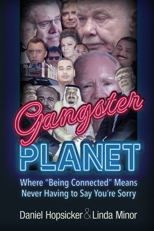 Gangster Planet: Where Being Connected Means Never Having to Say Youre Sorry (Hardcover)