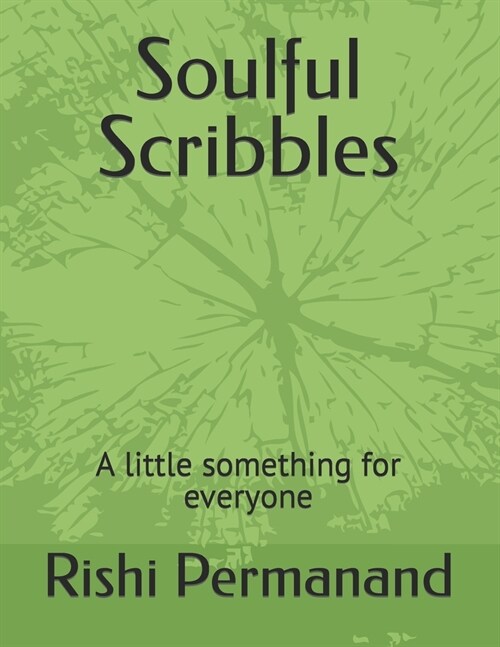 Soulful Scribbles: A little something for everyone (Paperback)
